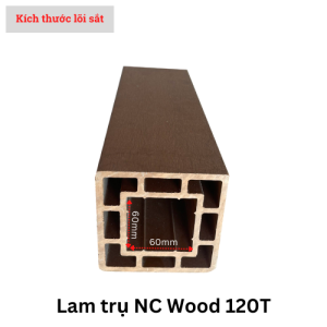 Lam Trụ NC Wood – LAMTRU120T